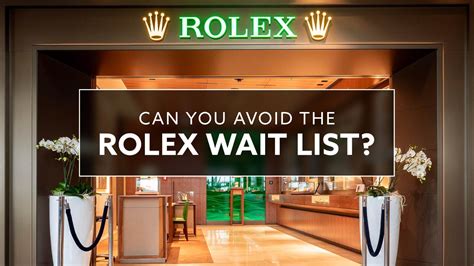 is there a waitlist for rolex|rolex waiting list uk.